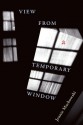 View from a Temporary Window - Joanie Mackowski