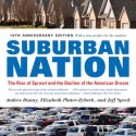 Suburban Nation: The Rise of Sprawl and the Decline of the American Dream - Andrés Duany, Elizabeth Plater-Zyberk, Jeff Speck