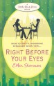 Right Before Your Eyes - Ellen Shanman