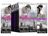 Love in London Series (4 Book Series) - Demelza Watts