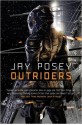 Outriders - Jay Posey