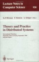 Theory and Practice in Distributed Systems: International Workshop, Dagstuhl Castle, Germany, September 5 - 9, 1994. Selected Papers (Lecture Notes in Computer Science) - Kenneth P. Birman, Friedemann Mattern, Andre Schiper