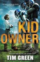 Kid Owner - Tim Green