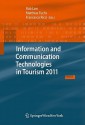 Information and Communication Technologies in Tourism 2011: Proceedings of the International Conference in Innsbruck, Austria, January 26-28, 2011 - Rob Law, Matthias Fuchs, Francesco Ricci