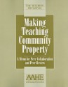 Making Teaching Community Property: A Menu for Peer Collaboration and Peer Review - Pat Hutchings