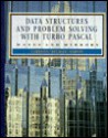 Data Structures and Problem Solving with Turbo PASCAL: Walls and Mirrors - Frank M. Carrano, Robert Veroff, Paul Helman