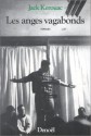 Les Anges vagabonds - Jack Kerouac, Michel Deutsch