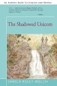 The Shadowed Unicorn - Sheila Kelly Welch