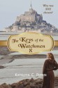 The Keys of the Watchmen (Volume 1) - Kathleen C Perrin