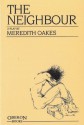 The Neighbour - Meredith Oakes