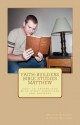 Faithbuilders Bible Studies: Matthew: Easy to Follow Bible Studies from the Gospel of Matthew - Mathew Bartlett, Derek Williams