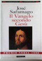 IL Vangelo secondo Gesù - José Saramago, Rita Desti