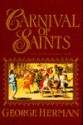 Carnival of Saints - George Herman