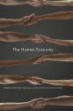 The Human Economy - Keith Hart, Jean-Louis Laville, Antonio David Cattani