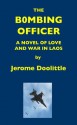 The Bombing Officer - Jerome Doolittle