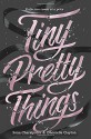 Tiny Pretty Things - Dhonielle Clayton, Sona Charaipotra