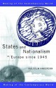 States and Nationalism in Europe Since 1945 - Malcolm Anderson