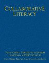 Collaborative Literacy: Using Gifted Strategies to Enrich Learning for Every Student - Susan Israel, Dorothy Sisk, Cathy Block