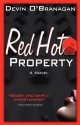 Red Hot Property - Devin O'Branagan