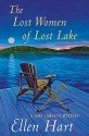 The Lost Women of Lost Lake - Ellen Hart