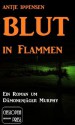 Blut in Flammen (Dämonenjäger Murphy) (German Edition) - Antje Ippensen, Dämonenjäger Murphy