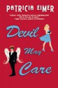 Devil May Care - Patricia Eimer