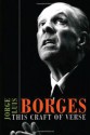 This Craft of Verse - Jorge Luis Borges, Calin-Andrei Mihailescu