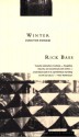 Winter: Notes from Montana - Rick Bass, Elizabeth Hughes