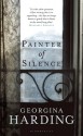 Painter of Silence - Georgina Harding