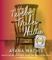 The Twelve Tribes Of Hattie - Ayana Mathis, Adenrele Ojo, Bahni Turpin, Adam Lazarre-White