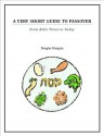 A Very Short Guide to Passover - Douglas Mangum