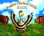 Prairie Chicken Little - Jackie Mims Hopkins, Henry Cole