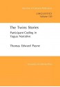 The Twins Stories: Participant Coding in Yapuga Narrative - Thomas E. Payne