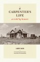 A Carpenter's Life as Told by Houses - Larry Haun, Kevin Ireton