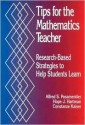 Tips For The Mathematics Teacher: Research Based Strategies To Help Students Learn - Alfred S. Posamentier, Hope J. Hartman, Constanze Kaiser