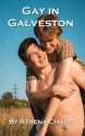 Gay in Galveston - A. Chills, Athena Chills