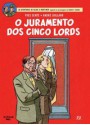 O Juramento dos Cinco Lords (Blake et Mortimer, #21) - Yves Sente, André Juillard, Madeleine DeMille, Maria José Magalhães Pereira