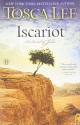 Iscariot: A Novel of Judas - Tosca Lee