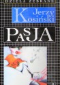 Pasja - Jerzy Kosiński