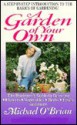 A Garden of Your Own - Michael O'Brien