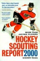 Hockey Scouting Report 2000: More Than 430 NHL Players - Sherry Ross