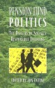 Pension Fund Politics: The Dangers of Socially Responsible Investing - Jon Entine