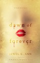 Dawn of Forever (Jack & Jill Series Book 3) - Jewel E Ann, Maxann Dobson