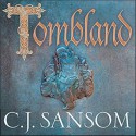 Tombland - C.J. Sansom, Steven Crossley