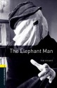 The Elephant Man: 400 Headwords (Oxford Bookworms Library) - Tim Vicary