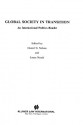 Global Society in Transition, an International Politics Reader - Daniel Nelson, Laura J. Neack