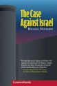 The Case Against Israel - Michael Neumann