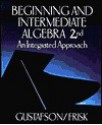 Beginning And Intermediate Algebra: An Integrated Approach - Peter D. Frisk