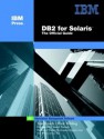 DB2 for Solaris: The Official Guide - Thomas Bauch, Mark Wilding