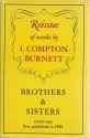 Brothers and Sisters - Ivy Compton-Burnett